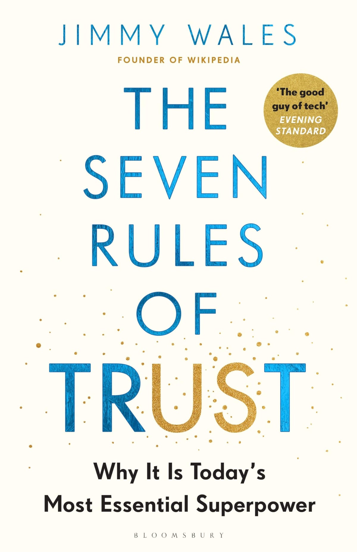The Seven Rules of TRUST