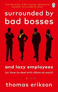 Surrounded by bad bosses Surrounded by bad bosses